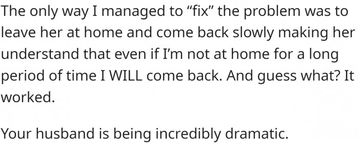 Her husband is being incredibly dramatic.