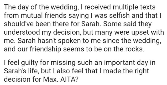 OP's friend hasn't spoken to her since the wedding, and their friendship seems to be on the rocks