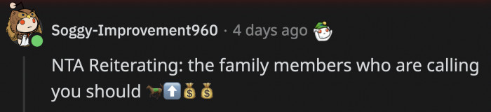 In case OP's family needs a visual aid to understand, here's a series of emojis