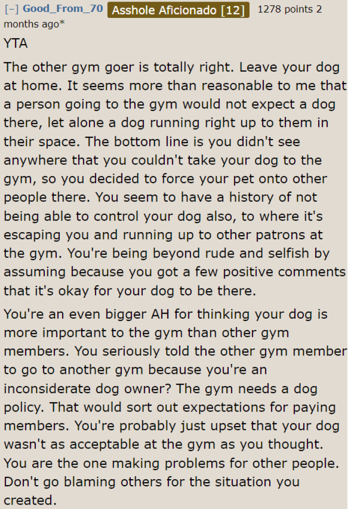 He shouldn't expect people in a public place to be comfortable with his dog.