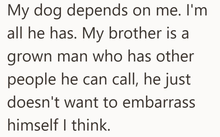 She wasn’t choosing favorites, she was choosing the one who couldn’t call anyone else.