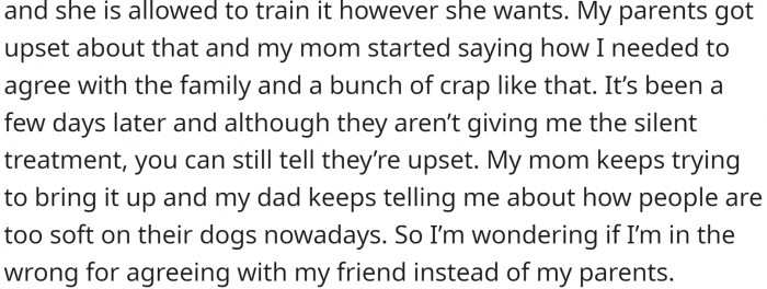 OP's friend then got defensive and asked them to stop yelling at her dog. They got angry and left.