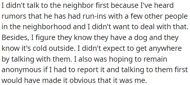OP avoided talking to his neighbor because he heard he had conflicts with others in the neighborhood, and OP didn't want to deal with it.