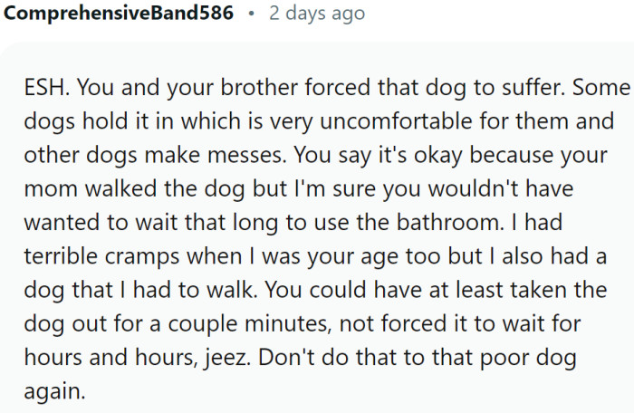 Some dogs hold it in, and it can become a health issue