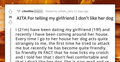 Boyfriend Tells His Girlfriend That He Doesn't Like Her Dog Because of How It Acts Around Him and Makes Him Uncomfortable