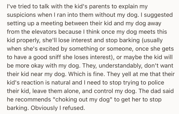 The parents of the child have warned OP to control their dog