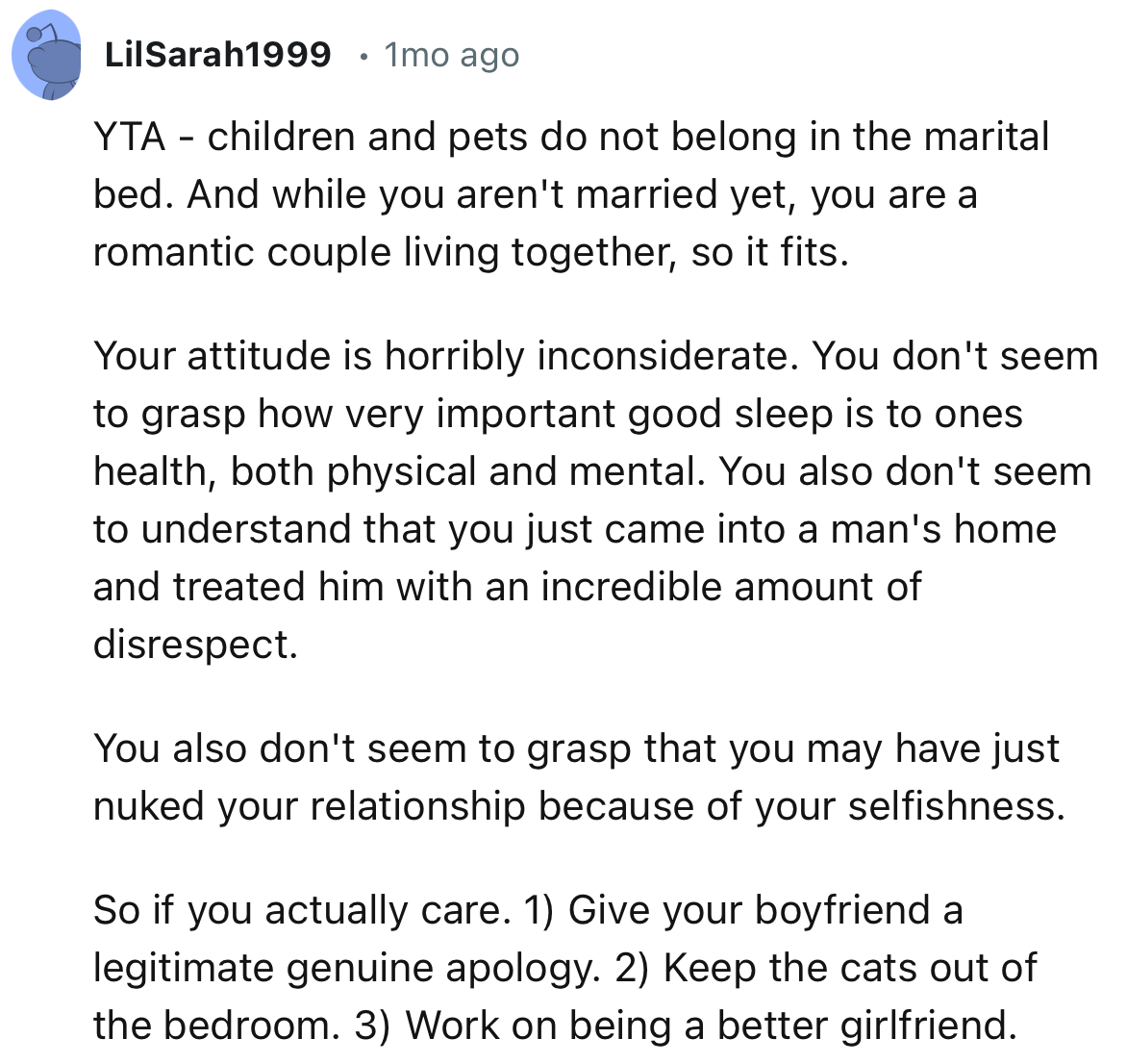 “You don't seem to grasp how very important good sleep is to one's health, both physical and mental.”