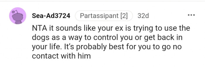 14. He is trying to use the dogs to control you