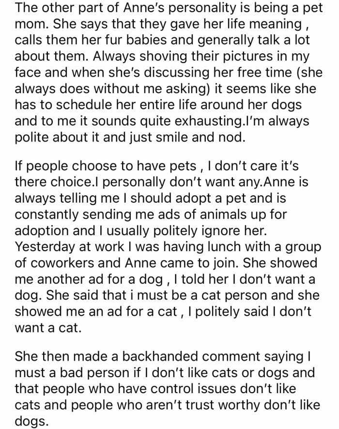 Unlike her coworker, who is also child-free, she does not like to have any pets.