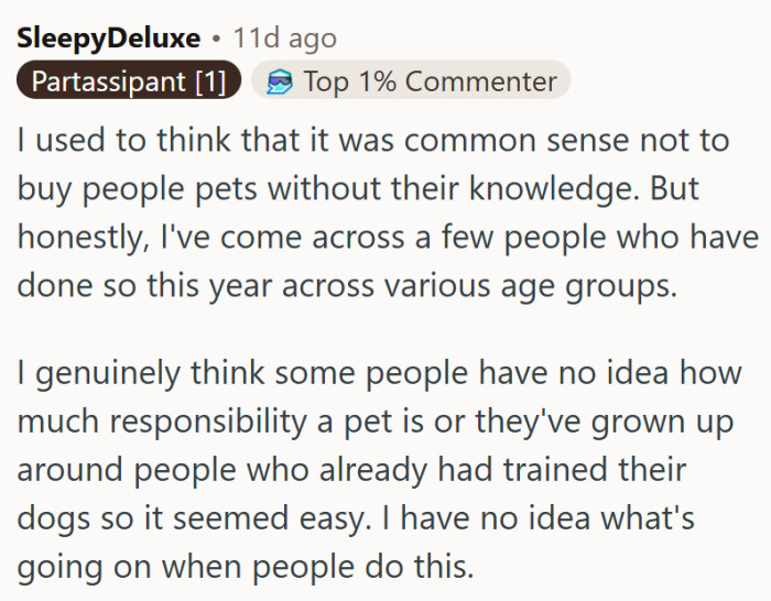 "Some people have no idea how much responsibility a pet is"