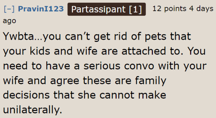 The Wife Needs to Understand That He Needs to Have a Say in These Kinds of Decisions.