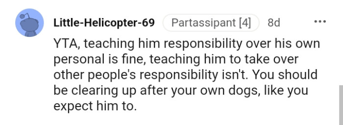 The OP should be cleaning up after her own dogs just like she expects the kid to