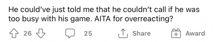 She was hurt that her friend would do that to her since he promised to always be there when she needed him.