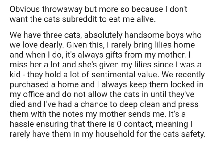 The OP misses her mom a lot and she's given her lilies since she was a kid