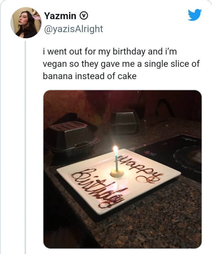 6. When you're a vegan chef who only has one vegan alternative for a birthday cake