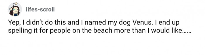 27. Who knew the name Venus would be so difficult