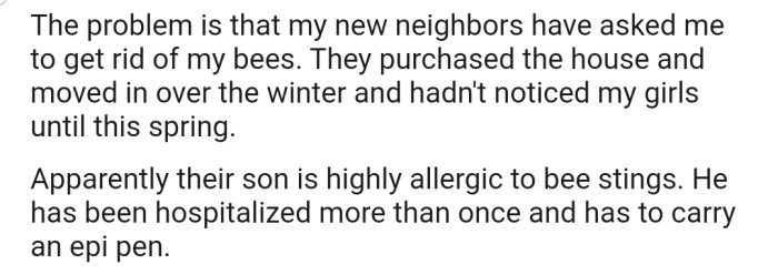 A new family moved into the house next to theirs. Unfortunately, their son is highly allergic to bee stings