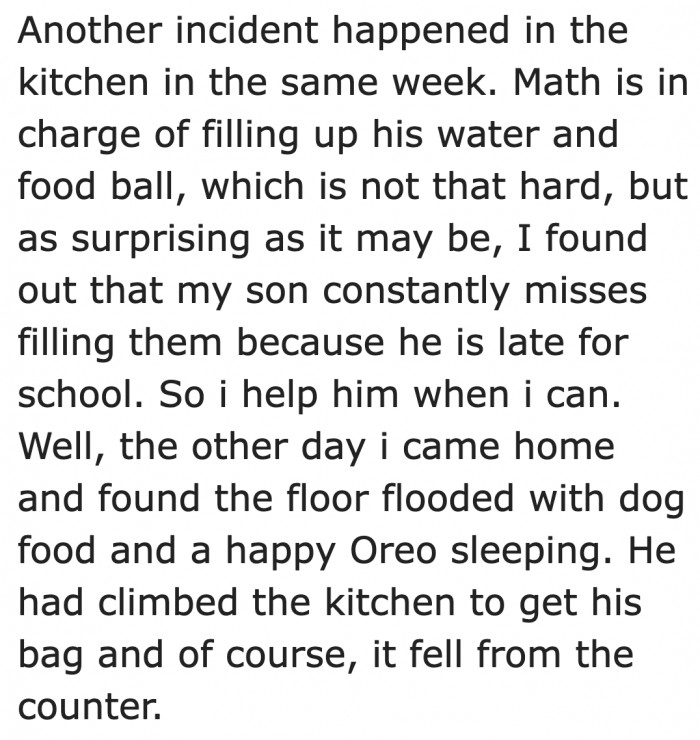 It is also making a mess of their home.