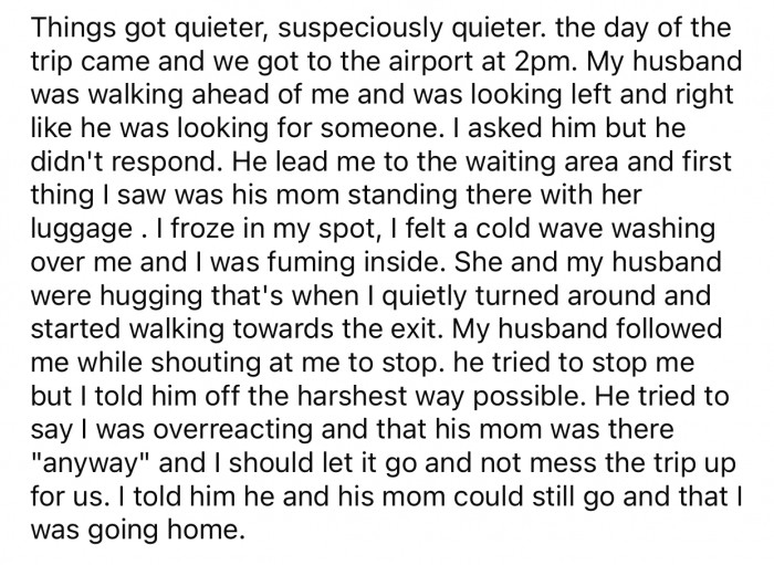 OP was shocked upon spotting her husband's mother and left the airport immediately.