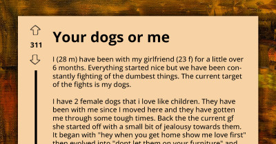 Jealous Girlfriend Tired Of Boyfriend Treating His Dogs Like They're His Children, Makes Him Choose Between Her And Doggos