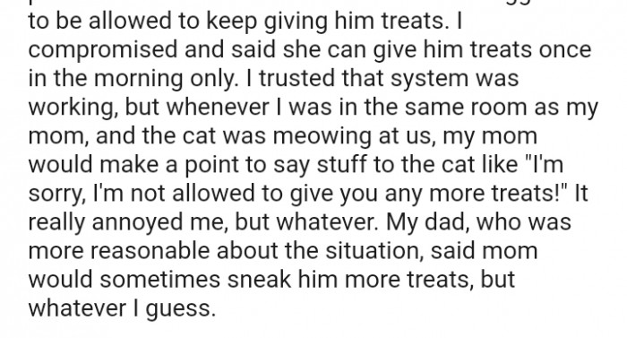 I'm not allowed to give you any more treats