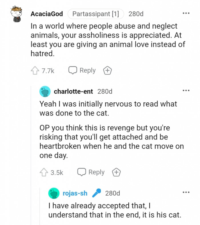 You are giving an animal love instead of hatred