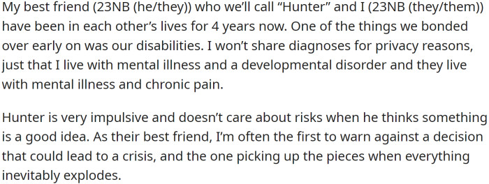 OP has a close friend named Hunter who also lives with mental illness and chronic pain.