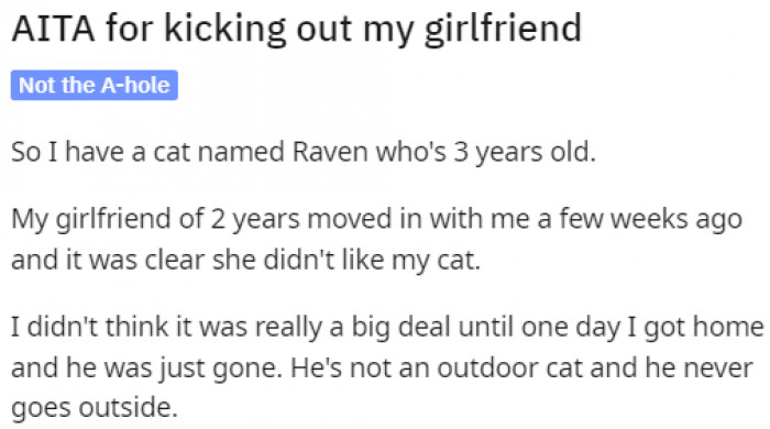 Raven never left the house, but one day she was missing, soon after his girlfriend moved in with him.