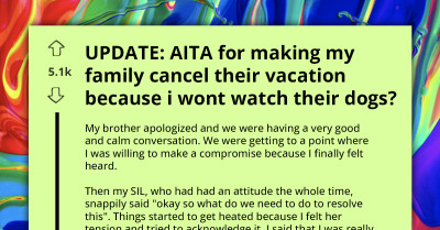 Woman Shares Interesting Update After Being Blamed for Family's Cancelled Vacation Over Petsitting Refusal