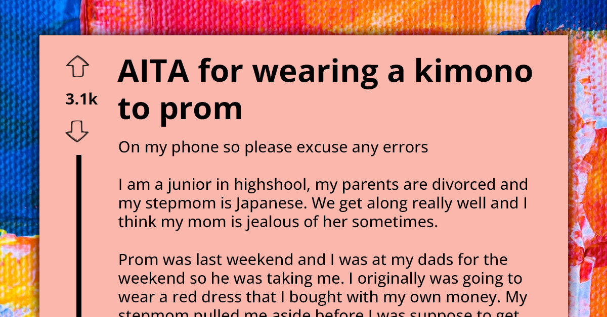 High School Student Scolded By Mom For Wearing Stepmom's Kimono To The Prom, Online Community Thinks Mom Is Just Jelly