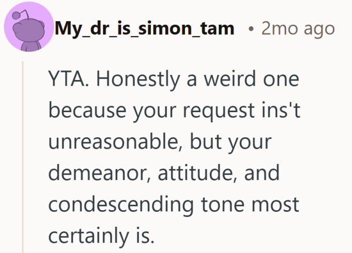 Reasonable rules lose their footing when wrapped in condescension.