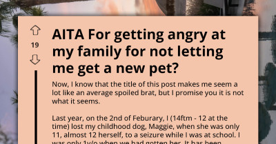 Teen Loses Childhood Dog And Family Refuses To Allow Another Pet