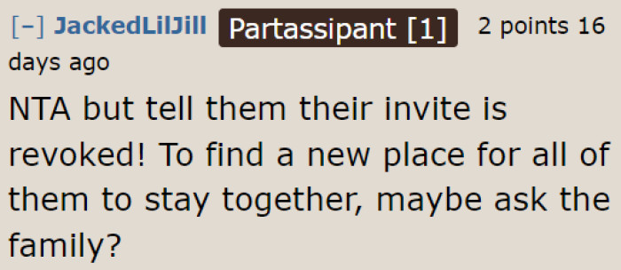 If they maintain their sense of entitlement, the OP can refuse the original deal altogether.