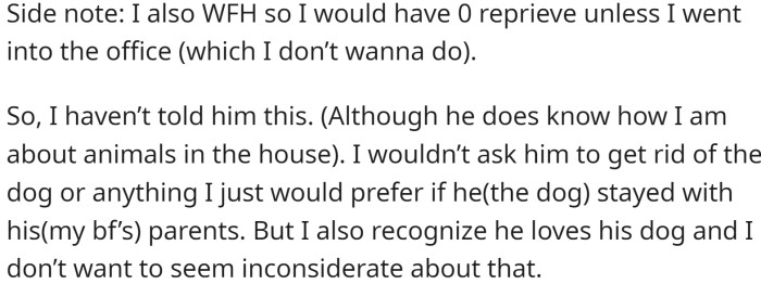 She also does not want to come across as inconsiderate toward her boyfriend's love for his dog.