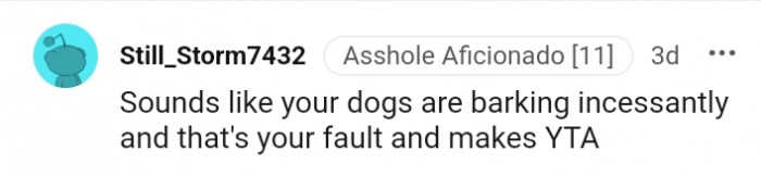 3. Your dog's incessant barking is your fault