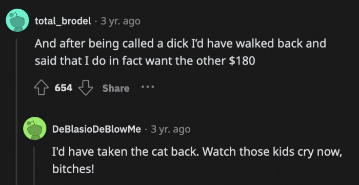OP can ask for the rest of the money or take the cat back. However, doing the second one would definitely make OP the a**hole.