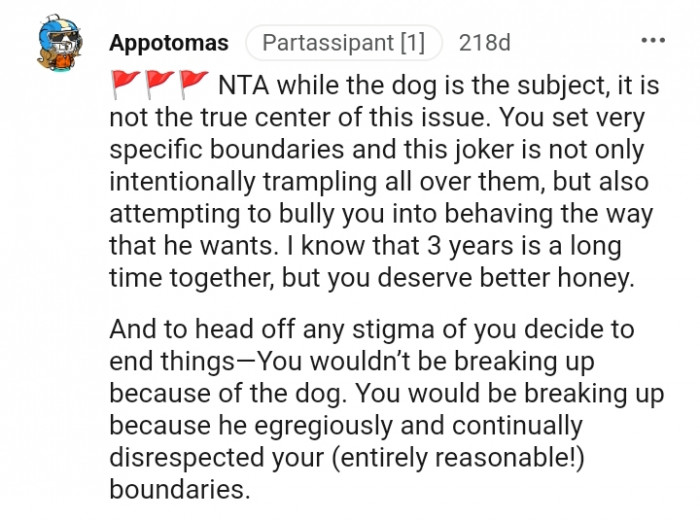 10. He's attempting to bully you into behaving the way he wants