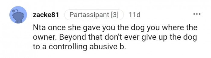 Do not ever give up the dog