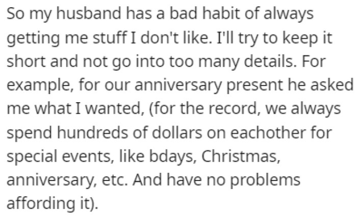 OP's husband has a bad habit of always buying her things she doesn't like