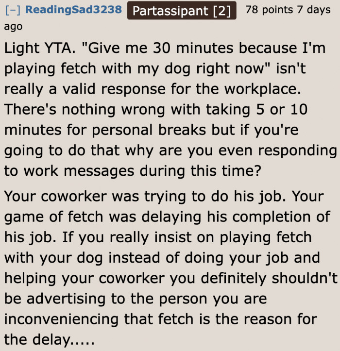 His explanation is very unprofessional.