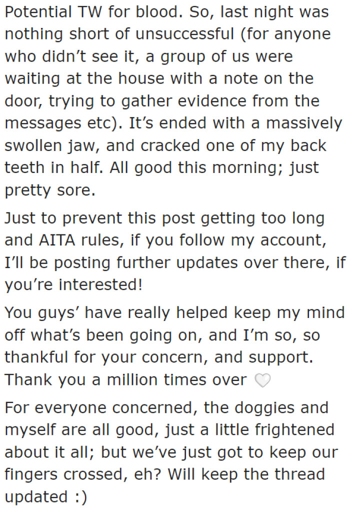 TW: Looks like the friend turned psychotic and sent someone to assault the OP.