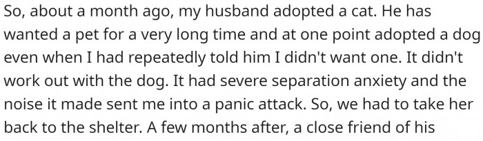 Her husband adopted a cat. And it was not the first pet he adopted over the years.