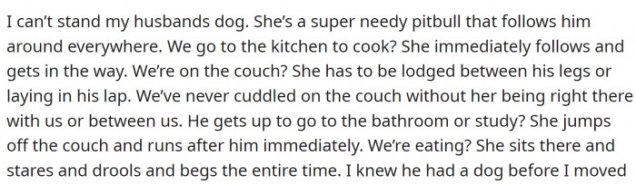 She can't stand her husband's dog.