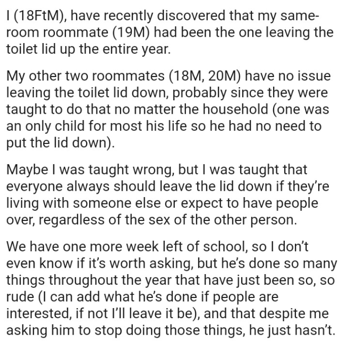 The OP was taught that everyone always should leave the lid down if they’re living with someone else