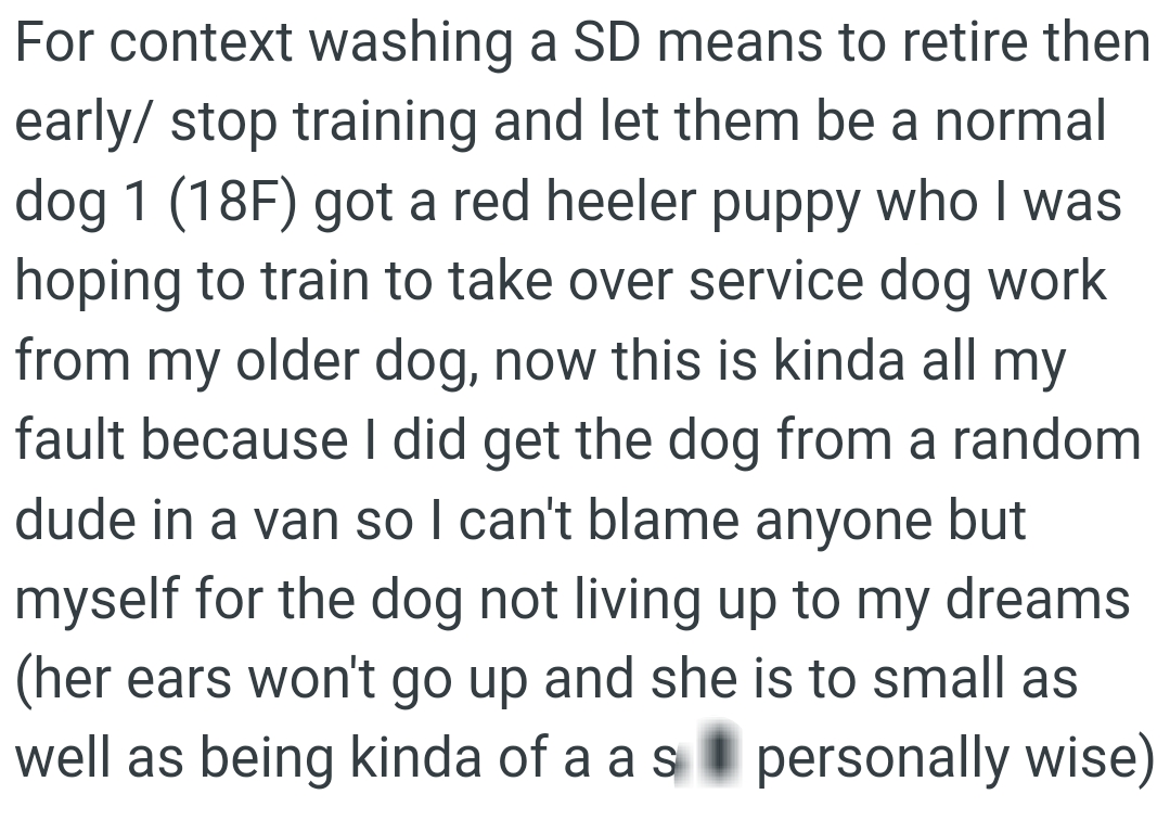 The OP can't blame anyone but herself for the dog not living up to her dream