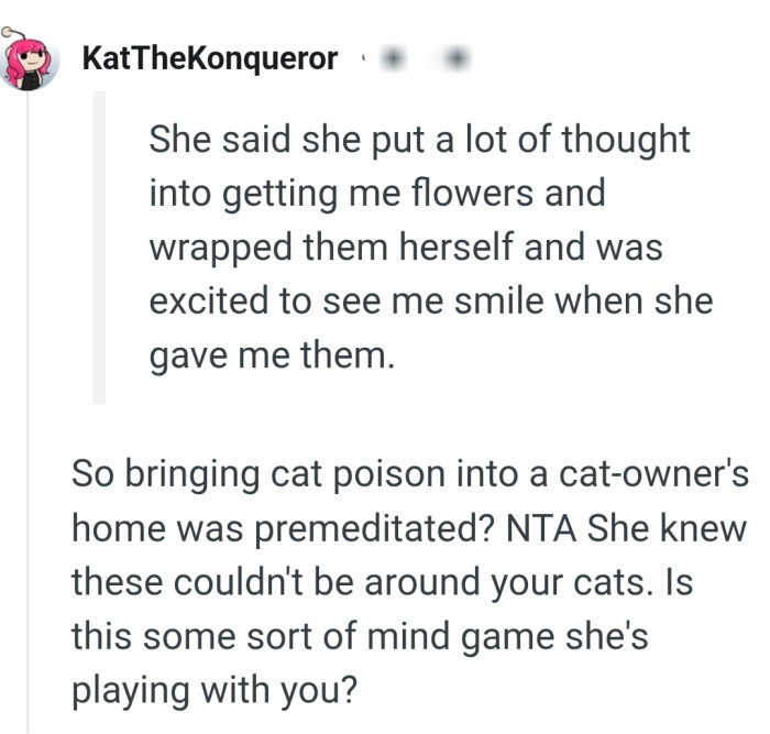 She knew they couldn't be around the cats