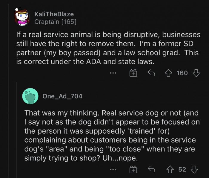 They had enough reasons to ask the woman to leave the store.