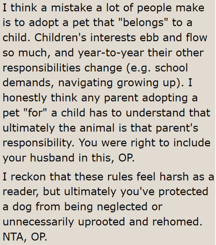 Even if it's considered the children's dog, it's the parents who are completely responsible for the dog's welfare.