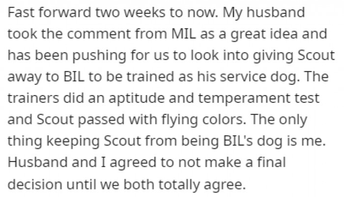 The husband thought that this was a great idea, and he's been pushing the idea since, but he won't do it if they don't both agree on it.