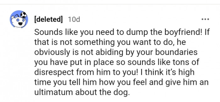 He is obviously not abiding by your boundaries.